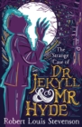 The Strange Case of Dr Jekyll and Mr Hyde : Barrington Stoke Edition - Book