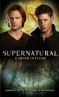 Supernatural: Carved in Flesh - Book