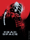 The Art of Dead Space - Book