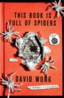 This Book Is Full Of Spiders: Seriously Dude Don't Touch It - eBook