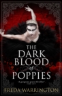The Dark Blood of Poppies - Book