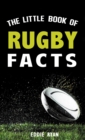 The Little Book of Rugby Facts - eBook