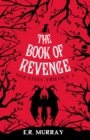 The Book of Revenge: : Nine Lives Trilogy 3 - Book