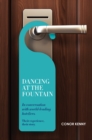 Dancing at the Fountain: In Conversation with World-leading Hoteliers - eBook