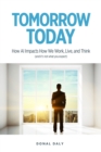 TOMORROW | TODAY: How AI Impacts How We Work, Live and Think (and it's not what you expect) - eBook