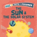 The Sun & The Solar System - Book