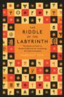 Riddle of the Labyrinth : The Quest to Crack an Ancient Code and the Uncovering of a Lost Civilisation - Book