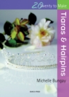 Twenty to Make: Tiaras & Hairpins - eBook