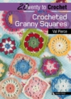 Twenty to Crochet: Crocheted Granny Squares - eBook