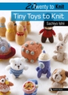 Twenty to Knit: Tiny Toys to Knit - eBook