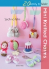 20 to Knit: Mini Knitted Charms - eBook