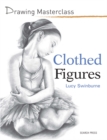 Drawing Masterclass: Clothed Figures - eBook