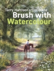 Terry Harrison's Complete Brush with Watercolour - eBook