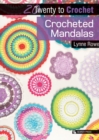 20 to Crochet: Crocheted Mandalas - eBook