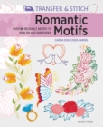 Transfer & Stitch: Romantic Motifs - eBook