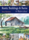 Rustic Buildings and Barns in Watercolour - eBook