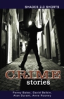 Crime Stories Shades Shorts 2.0 - eBook