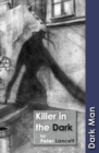 Killer in the Dark : Set Three - eBook