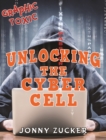 Unlocking the Cyber Cell - Book