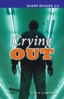 Crying Out  (Sharp Shades) - Book