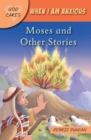 When I am anxious : Moses and the Other Stories - Book
