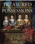 Treasured Possessions : From the Renaissance to the Enlightenment - Book