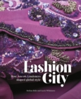 Fashion City : How Jewish Londoners Shaped Global Style - Book