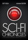Sci-Fi Chronicles : A Visual History of the Galaxy's Greatest Science Fiction - Book