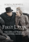 First Lady : The Life and Wars of Clementine Churchill - eBook
