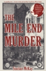 The Mile End Murder : The Case Conan Doyle Couldn't Solve - Book