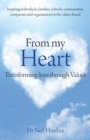 From My Heart : Transforming Lives Through Values - Book
