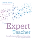 Expert Teacher : Using pedagogical content knowledge to plan superb lessons - eBook