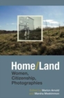 Home/Land : Women, Citizenship, Photographies - Book
