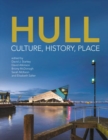 Hull : Culture, History, Place - Book