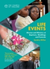 Life Events : Mission and ministry at baptisms, weddings and funerals - eBook