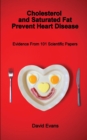 Cholesterol and Saturated Fat Prevent Heart Disease - eBook