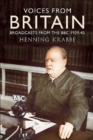 Voices from Britain : Broadcasts from the BBC 1939-45 - Book