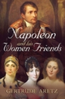Napoleon and His Women Friends - Book