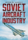 Soviet Aircraft Industry - Book