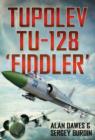 Tupolev Tu-128 "Fiddler" - Book