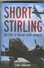 Short Stirling : The First of the RAF Heavy Bombers - Book