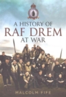 A History of RAF Drem at War - Book