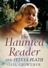 The Haunted Reader and Sylvia Plath - Book