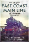 The East Coast Main Line 1939-1959 : 2 - Book