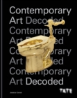Tate: Contemporary Art Decoded - eBook