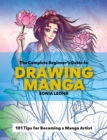 The Complete Beginner’s Guide to Drawing Manga - Book