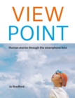 ViewPoint : Human stories through the smartphone lens - Book