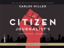 The Citizen Journalist's Photography Handbook : Shooting the World As it Happens - Book