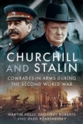 Churchill and Stalin : Comrades-in-Arms during the Second World War - Book