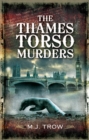 The Thames Torso Murders - eBook